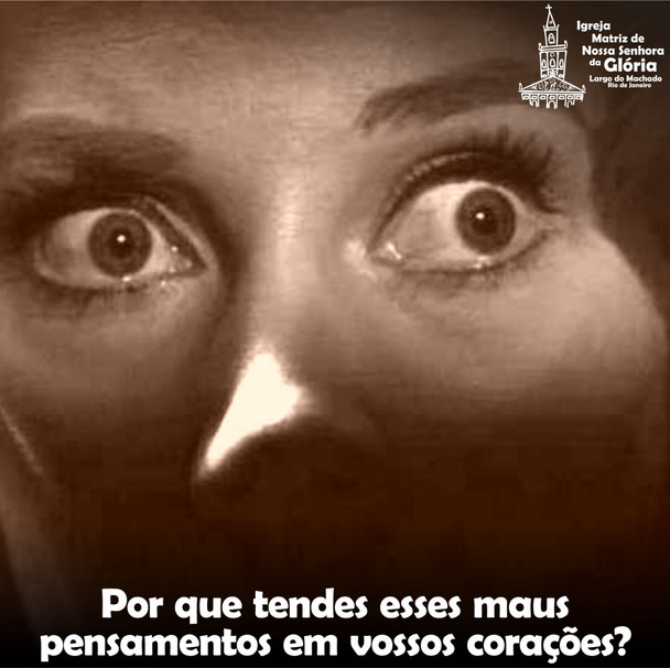 Por que tendes esses maus pensamentos em vossos corações?