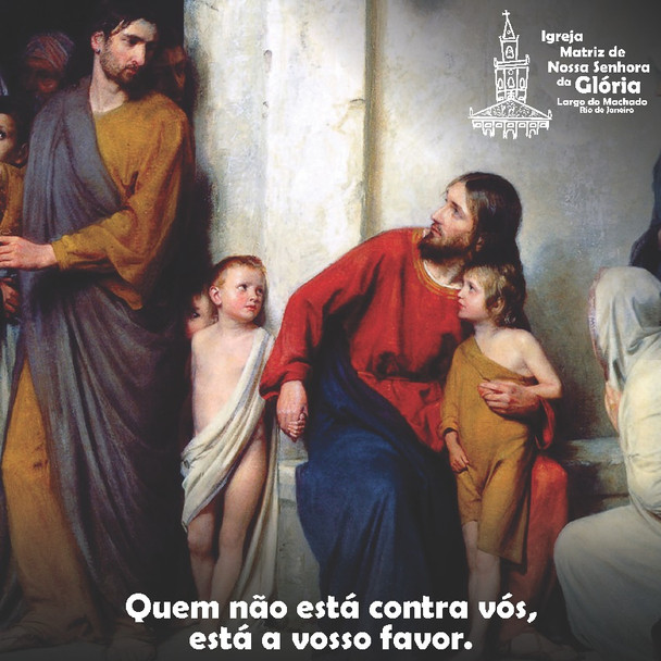 Quem não está contra vós, está a vosso favor. Lc 9,50