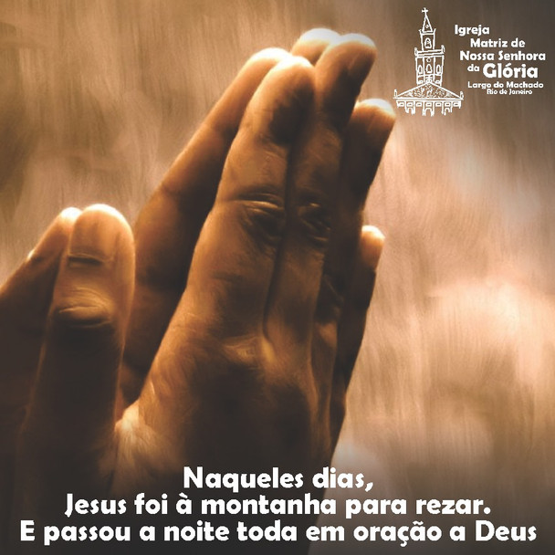Naqueles dias, Jesus foi à montanha para rezar. E passou a noite toda em oração a Deus. Lc 6,12