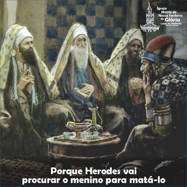 “Porque Herodes vai procurar o menino para matá-lo” Mt 2,13