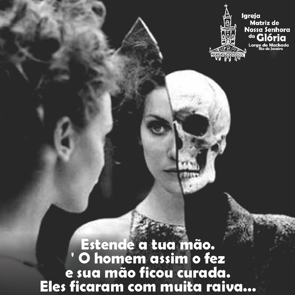 'Estende a tua mão.' O homem assim o fez e sua mão ficou curada. Eles ficaram com muita raiva...