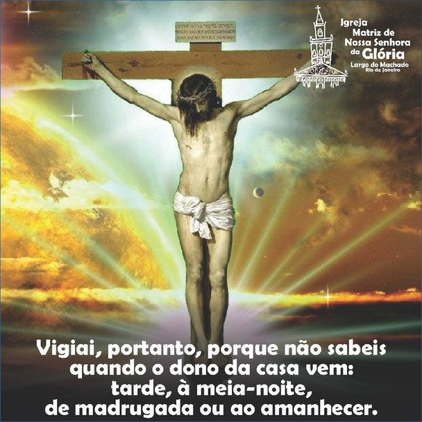 “Vigiai, portanto, porque não sabeis quando o dono da casa vem: