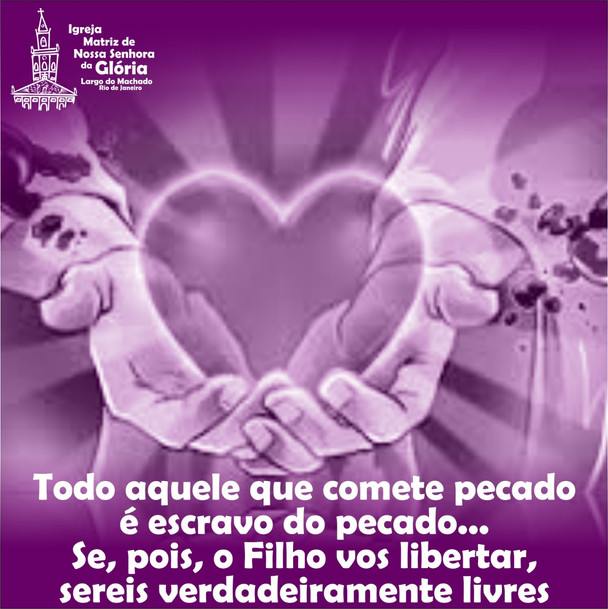 Todo aquele que comete pecado é escravo do pecado... Se, pois, o filho vos libertar, sereis verdadei