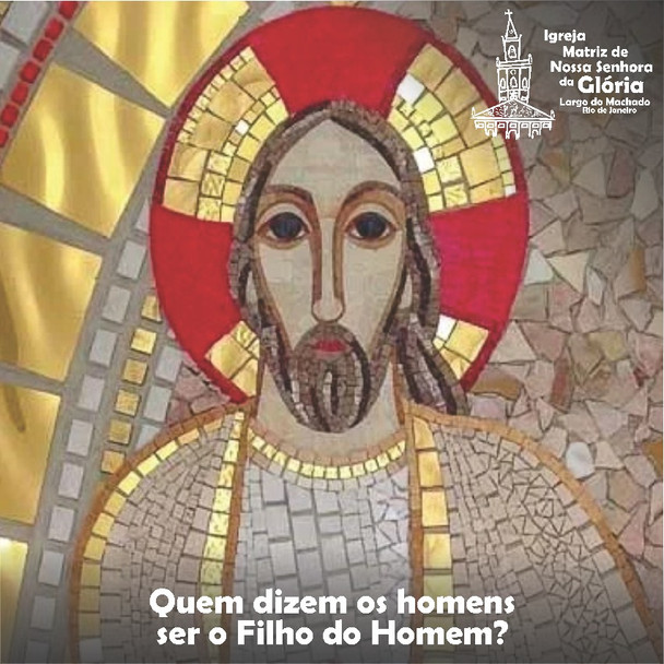 Quem dizem os homens ser o Filho do Homem? Mt 16,13
