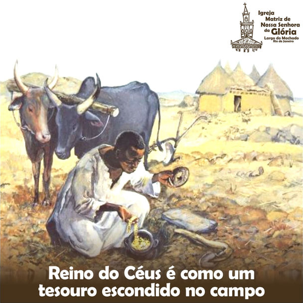 O Reino dos Céus é como um tesouro escondido no campo