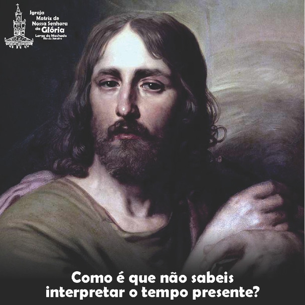 “Como é que não sabeis interpretar o tempo presente?” Lc 12,56
