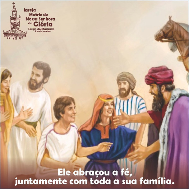 “Ele abraçou a fé, juntamente com toda a sua família.” Jo 4,53