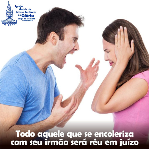 Todo aquele que se encoleriza com seu irmão será réu em juízo
