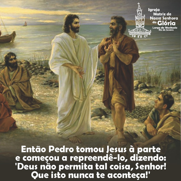 Então Pedro tomou Jesus à parte e começou a repreendê-lo, dizendo: 'Deus não permita tal coisa,