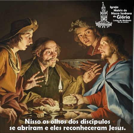 “Nisso os olhos dos discípulos se abriram e eles reconheceram Jesus.” Jo Lc 24,31