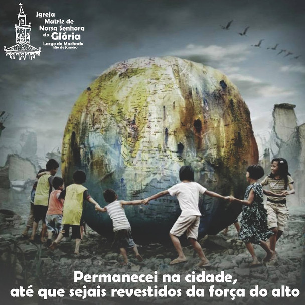Permanecei na cidade, até que sejais revestidos da força do alto