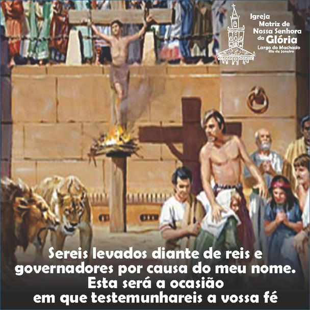 “Sereis levados diante de reis e governadores por causa do meu nome.