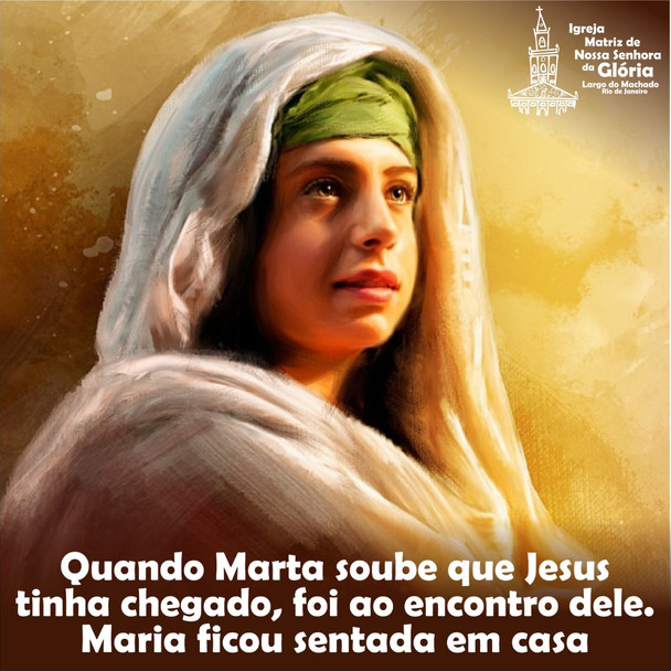 Quando Marta soube que Jesus tinha chegado, foi ao encontro dele. Maria ficou sentada em casa.
