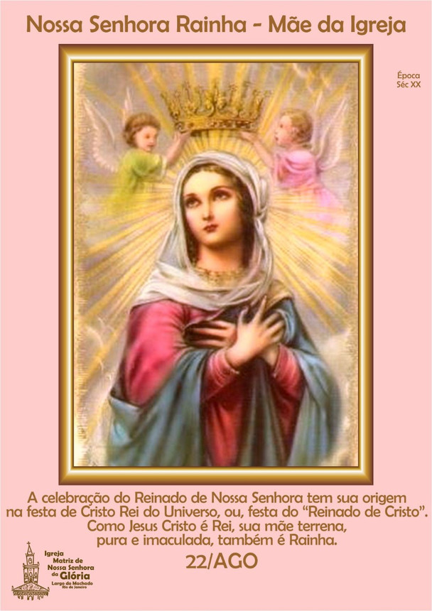 Nossa Senhora Rainha - Mãe da Igreja