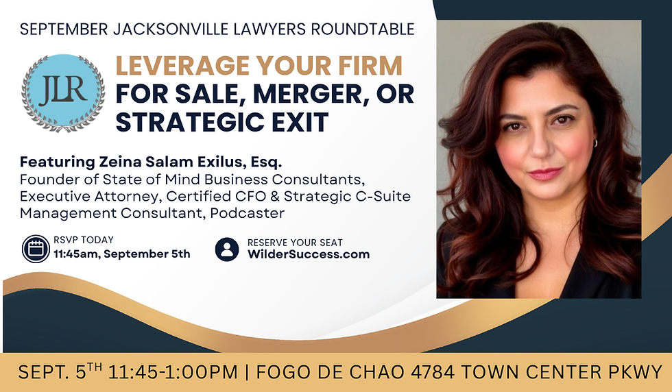JLR September 2025 - Leveraging Your Firm for Sale, Merger, or Strategic Exit