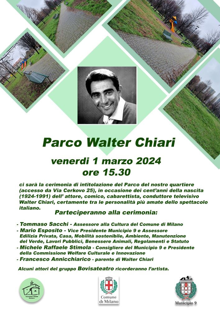 Cerimonia di intitolazione del Parco Walter Chiari in Bovisasca