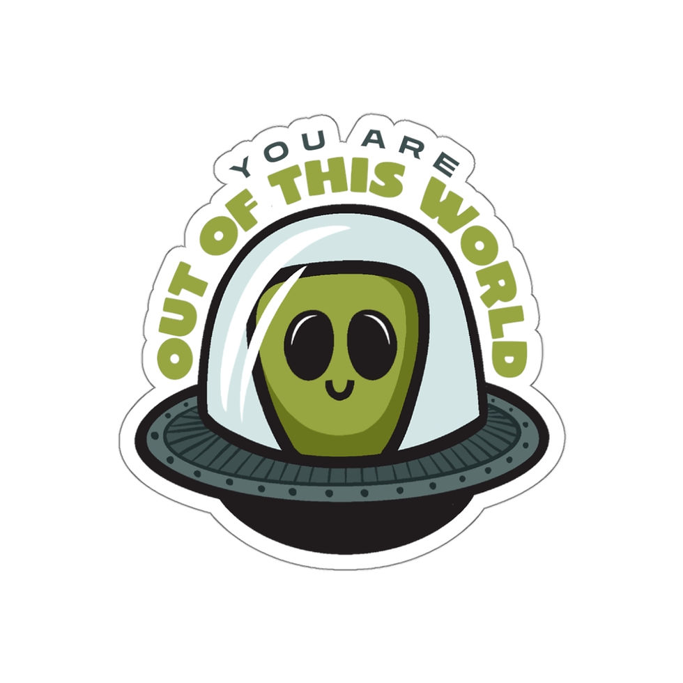 Thumbnail: you are out of this world die cut sticker.