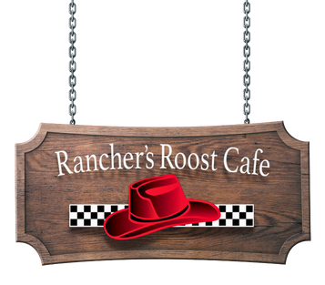 Rancher's Roost Cafe Sign