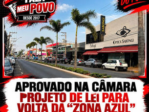 APROVADO NA CÂMARA PROJETO QUE REATIVA A ZONA AZUL