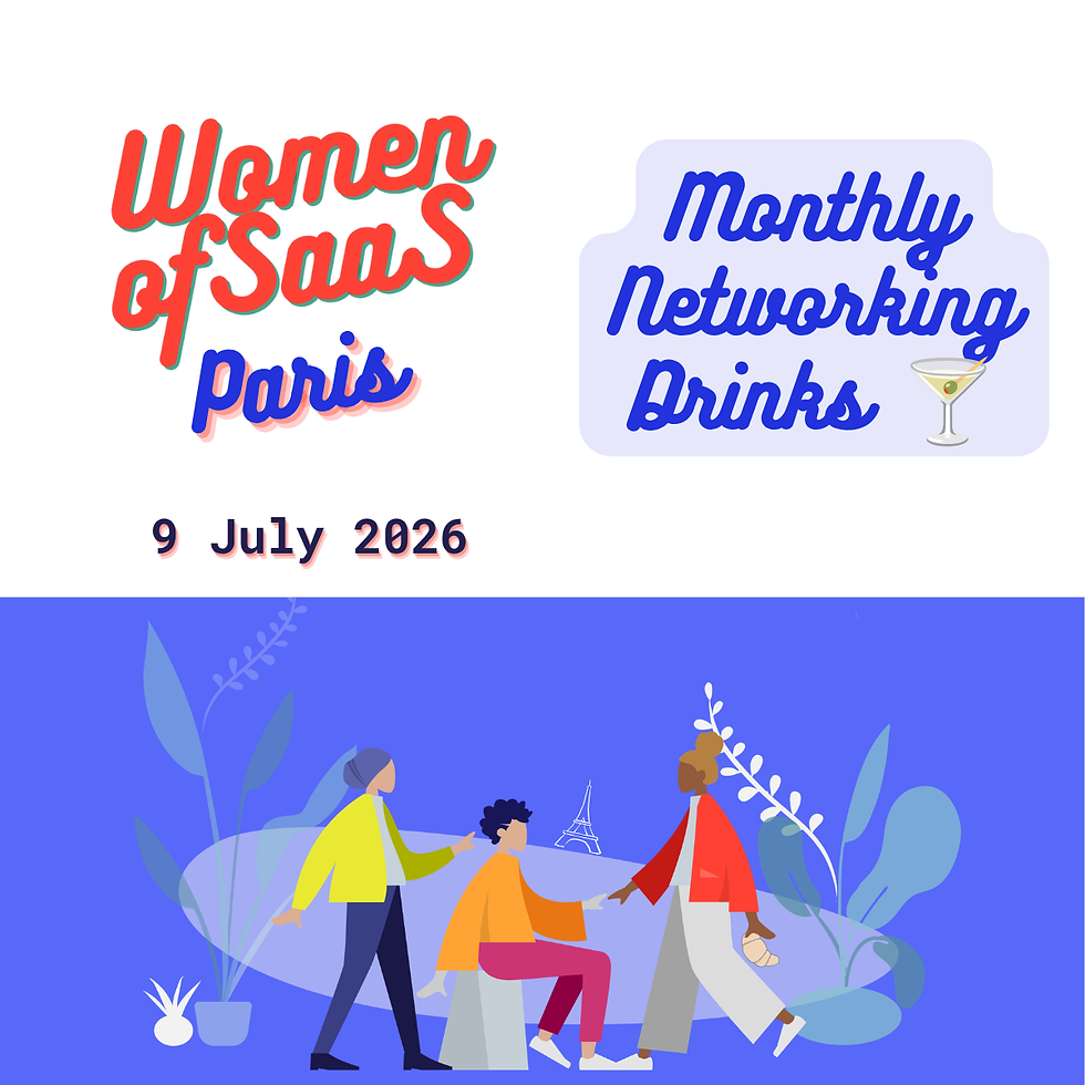 Women of SaaS Paris – Monthly Networking Drinks | 9 July