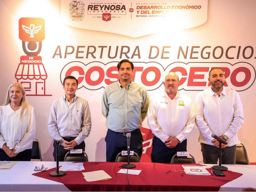 Ofrece Alcalde Carlos Peña Ortiz oportunidad extraordinaria a la inversión y turismo  - A través del Gobierno de Reynosa lanzó el programa "Apertura de Negocios Costo Cero"..