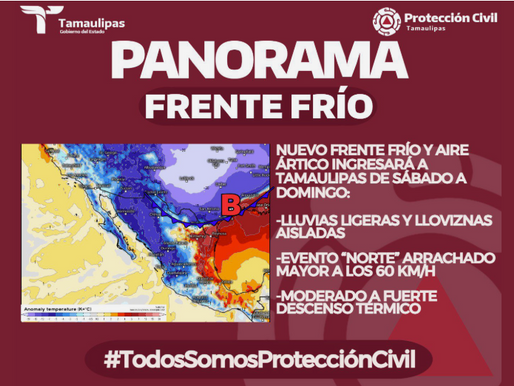 Protección Civil Tamaulipas ·🔵🥶Se monitorea el probable ingreso de una importante masa de aire ártico a Tamaulipas entre sábado y domingo.