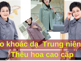 Áo Khoác trung niên nữ cao cấp