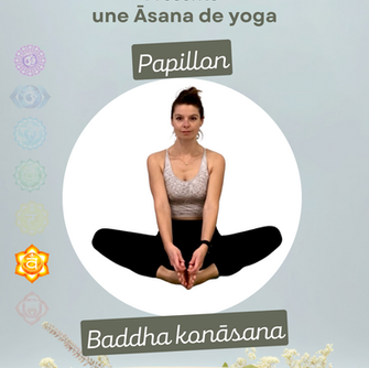  ✨ Baddha Konāsana (बद्धकोणासन) - La Posture du Papillon ✨ 