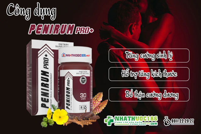 tác dụng của thuốc penirum pro