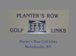 PLANTERS ROW GOLF COURSE