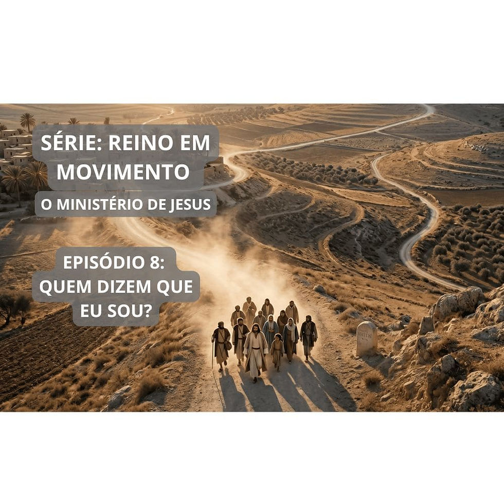 Quem dizem que Eu Sou?