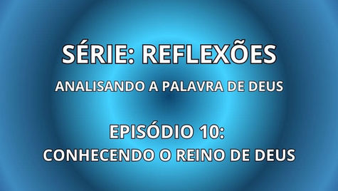 Conhecendo o Reino de Deus