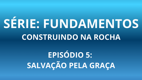 Salvação pela Graça