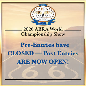 2026 ABRA World Show Post Entries Now Open