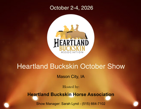 Heartland Buckskin October Show