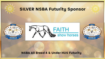 Silver NSBA Futurity Sponsor -  Faith Show Horses!