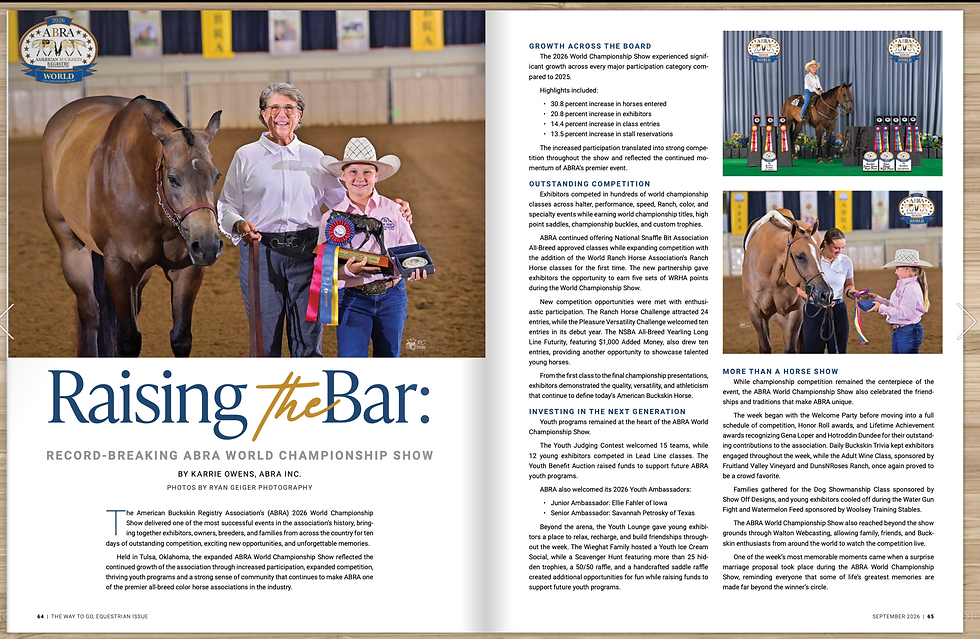 The Way To Go — Equestrian Issue
2026 | Raising the Bar: Record-Breaking ABRA World Championship Show