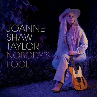 Joanne Shaw Taylor's "Nobody’s Fool": A Diverse Sonic Journey Showcasing Mastery
