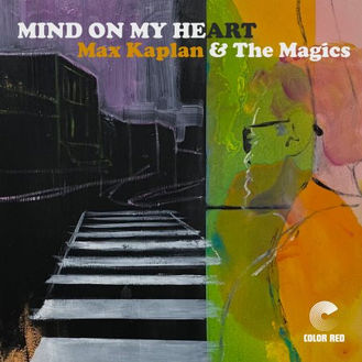 Max Kaplan & the Magics – "Mind on My Heart": A Soulful Memphis Debut