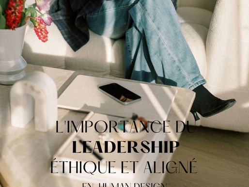 Leadership Ethique Human Design