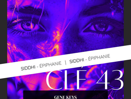 Gene Keys 43 : Le Siddhi d'Épiphanie - Quand Le Silence Devient Assourdissant