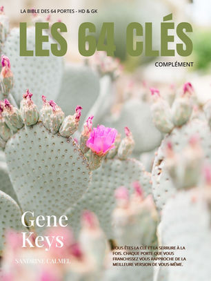Gene Keys : Guide Complet des 64 Clés