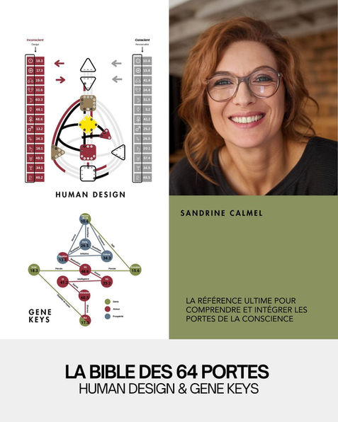 La Bible des 64 Portes Human Design & Gene Keys | Sandrine Calmel