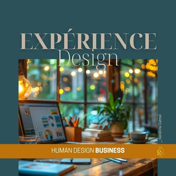 Expérience Design | Human Design Business | Sandrine Calmel
Plongez dans une expérience transformative où le Human Design devient la clé de votre succès entrepreneurial 
