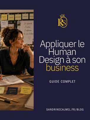 Appliquer le Human Design à son business : le guide complet