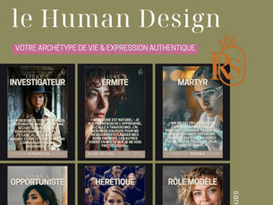 Les Profils dans le Human Design : Archétype de Vie - Expression Authentique