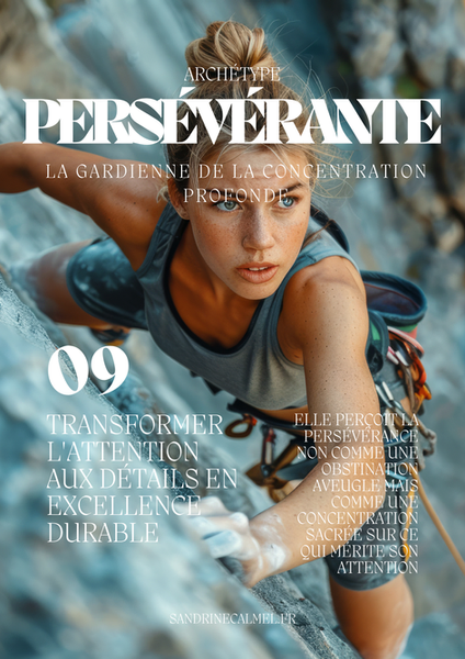 ARCHÉTYPE 9 : LA PERSÉVÉRENTE - La Maîtresse du Focus Sacré
Le codex des archétypes - transit de novembre