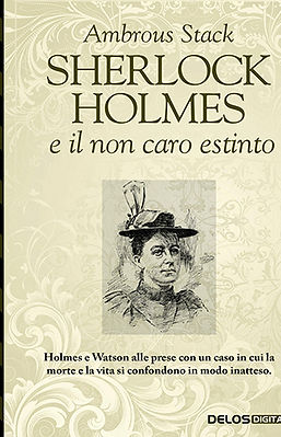 Sherlock Holmes e il non caro estinto