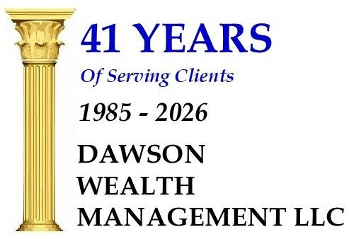41 Years of Serving Clients, 1985-2026, Dawson Wealth Management LLC