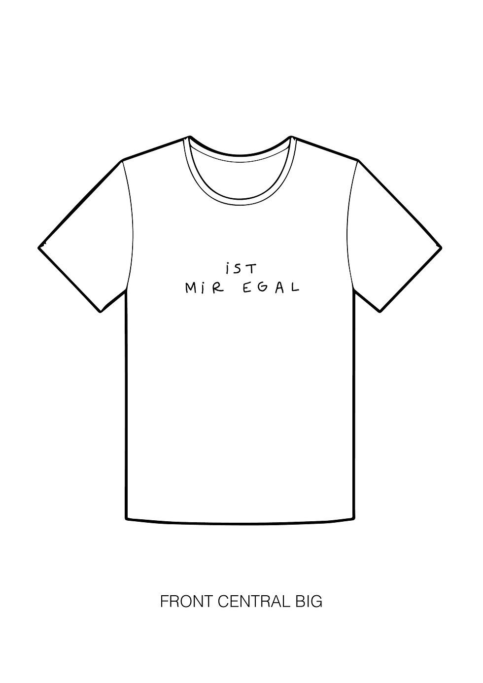 Thumbnail: T-SHIRT IST MIR EGAL